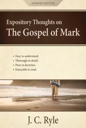 Expository Thoughts on the Gospel of Mark: A Commentary