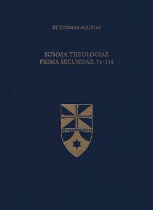 Summa Theologiae Prima Secundae, 71-114