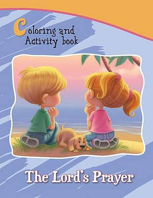 The Lord's Prayer Coloring and Activity Book