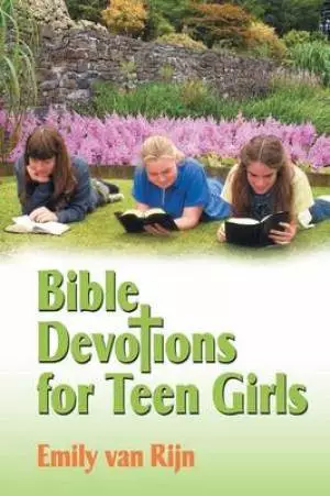 Bible Devotions for Teen Girls