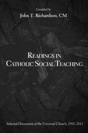 Readings in Catholic Social Teaching