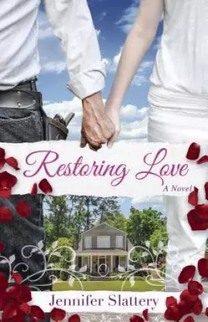 Restoring Love: A Contemporary Novel