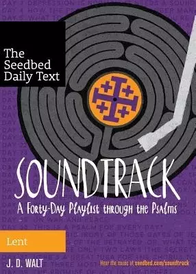 Soundtrack: A Forty-Day Playlist through the Psalms