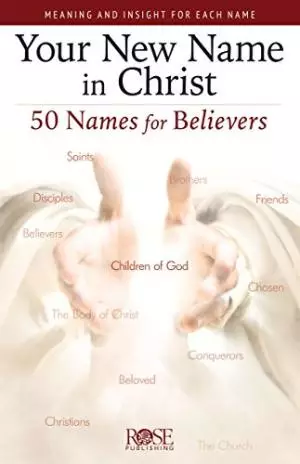 Your New Name In Christ (Individual pamphlet)
