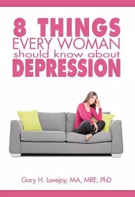 8 THINGS WOMAN KNOW DEPRESSION