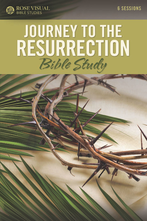 Journey to the Resurrection Bible Study