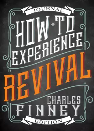 How To Experience Revival: Journal Edition