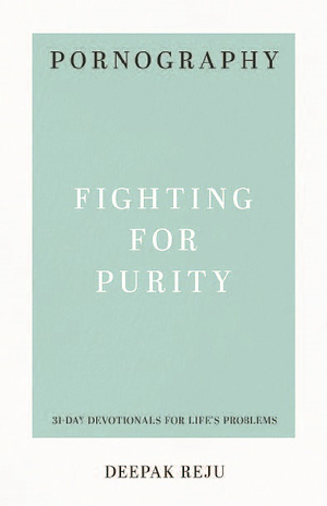 Pornography: Fighting for Purity