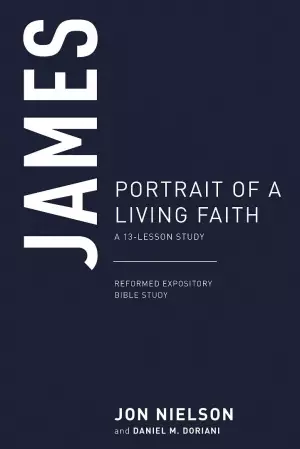 James: Portrait of a Living Faith