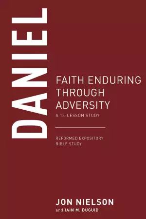 Daniel: Faith Enduring Through Adversity