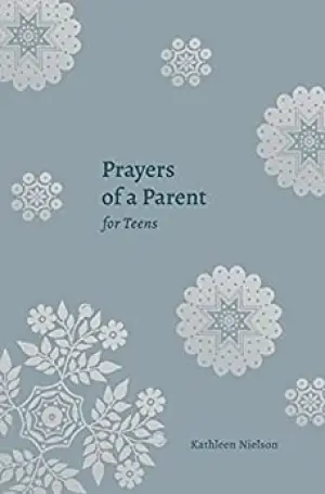 Cover of Prayers of a Parent for Teens