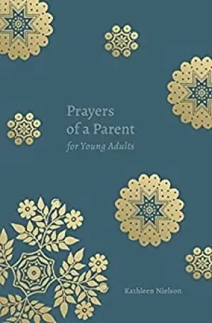 Cover of Prayers of a Parent for Young Adults