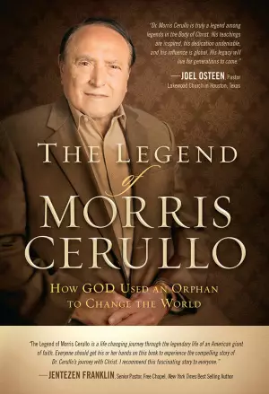 The Legend Of Morris Cerullo