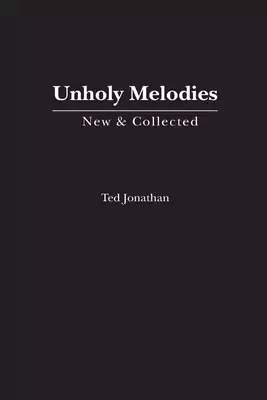 Unholy Melodies