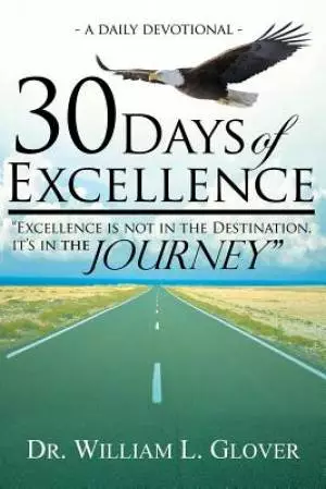 30 Days of Excellence: A Daily Devotional