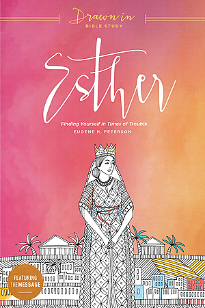 Esther (Drawn In Bible Study)