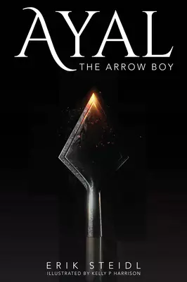 Ayal: The Arrow Boy