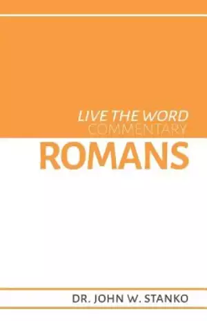 Live the Word Commentary: Romans