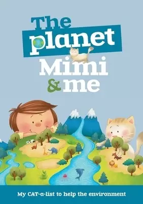 The Planet, Mimi and Me