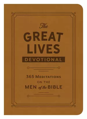 Great Lives Devotional