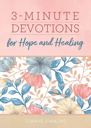 3-Minute Devotions for Hope and Healing