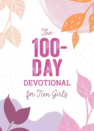 100-Day Devotional for Teen Girls
