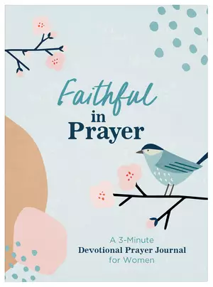 Faithful in Prayer