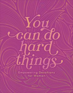 You Can Do Hard Things