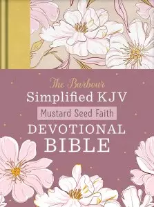 Mustard Seed Faith Devotional Bible--Barbour SKJV [Floral cover]