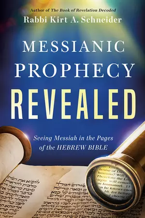 Messianic Prophecy Revealed