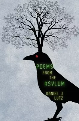 Poems for the Asylum
