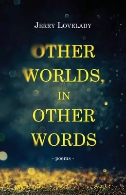 Other Worlds, in Other Words