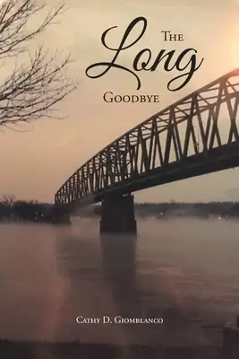 Long Goodbye