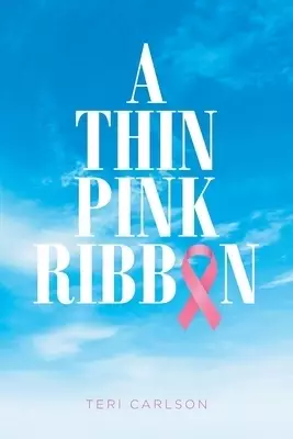A Thin Pink Ribbon