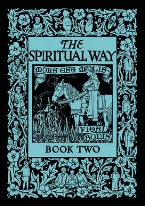 The Spiritual Way: Book Two