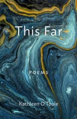 This Far: Poems