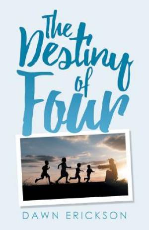 The Destiny of Four