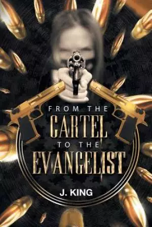 From The Cartel to the Evangelist