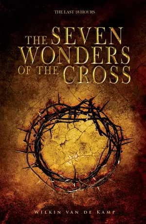 Seven Wonders of the Cross