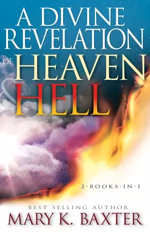 Divine Revelation of Heaven and Hell, A