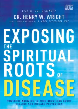 Audiobook-Audio CD-Exposing The Spiritual Roots Of Disease (7 CDs)
