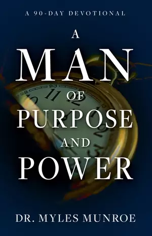 Man of Purpose and Power, A