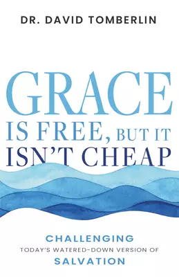 Grace is Free, But it isn't Cheap