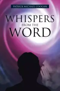 Whispers From The Word