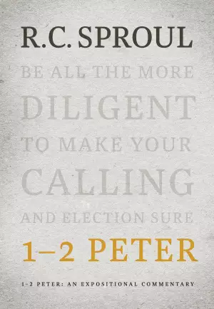 1-2 Peter: An Expositional Commentary