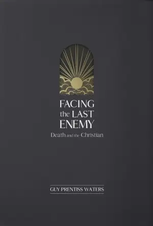 Cover of Facing the Last Enemy
