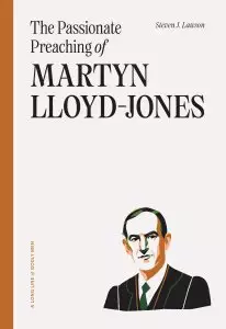 Passionate Preaching of Martyn Lloyd-Jones