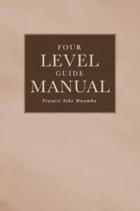 Four Level Guide Manual