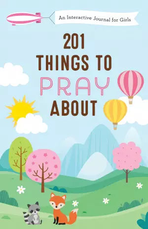 201 Things to Pray About (girls)
