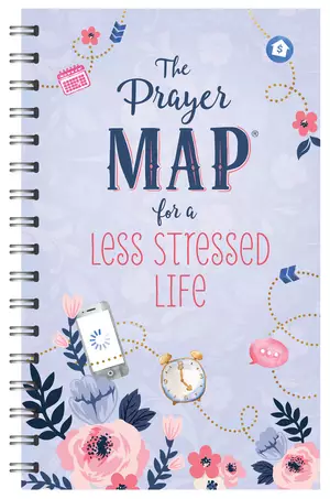 Prayer Map  for a Less Stressed Life